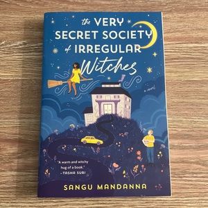 The Very Secret Society of Irregular Witches by Sangu Mandanna